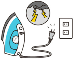 雷が建物内に侵入することによって電気機器を故障させる可能性があります。侵入を防ぐために、電気機器のスイッチを切り、 プラグをコンセントから抜いてください。